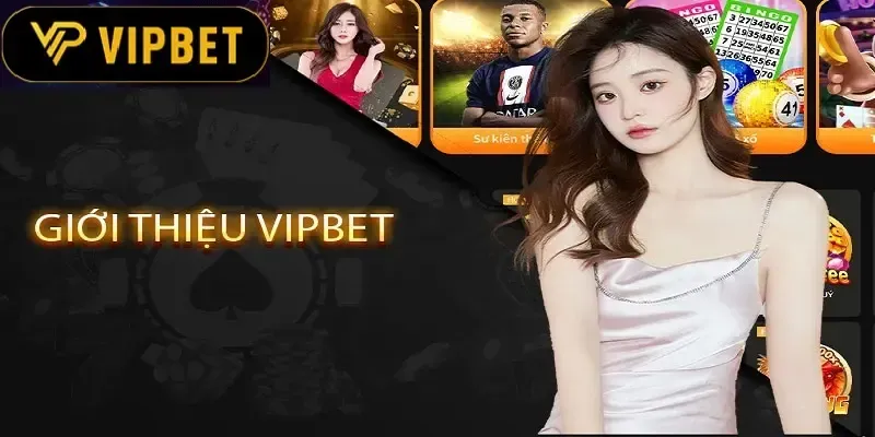 I. Tổng Quan Thương Hiệu VIPBet | Hợp Pháp, Tuân Thủ, Dịch Vụ Hàng Đầu